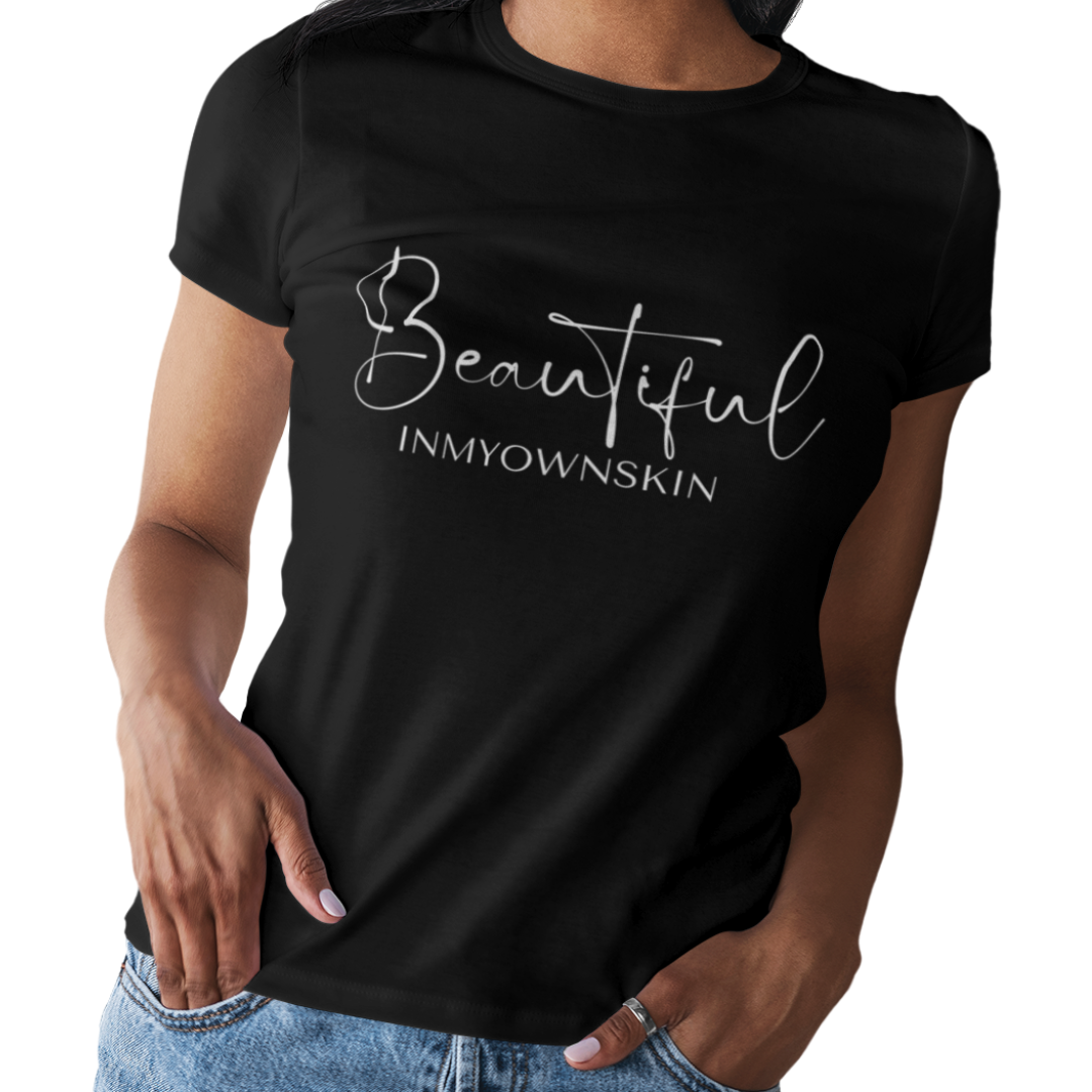 Beautiful In My Own Skin Tee