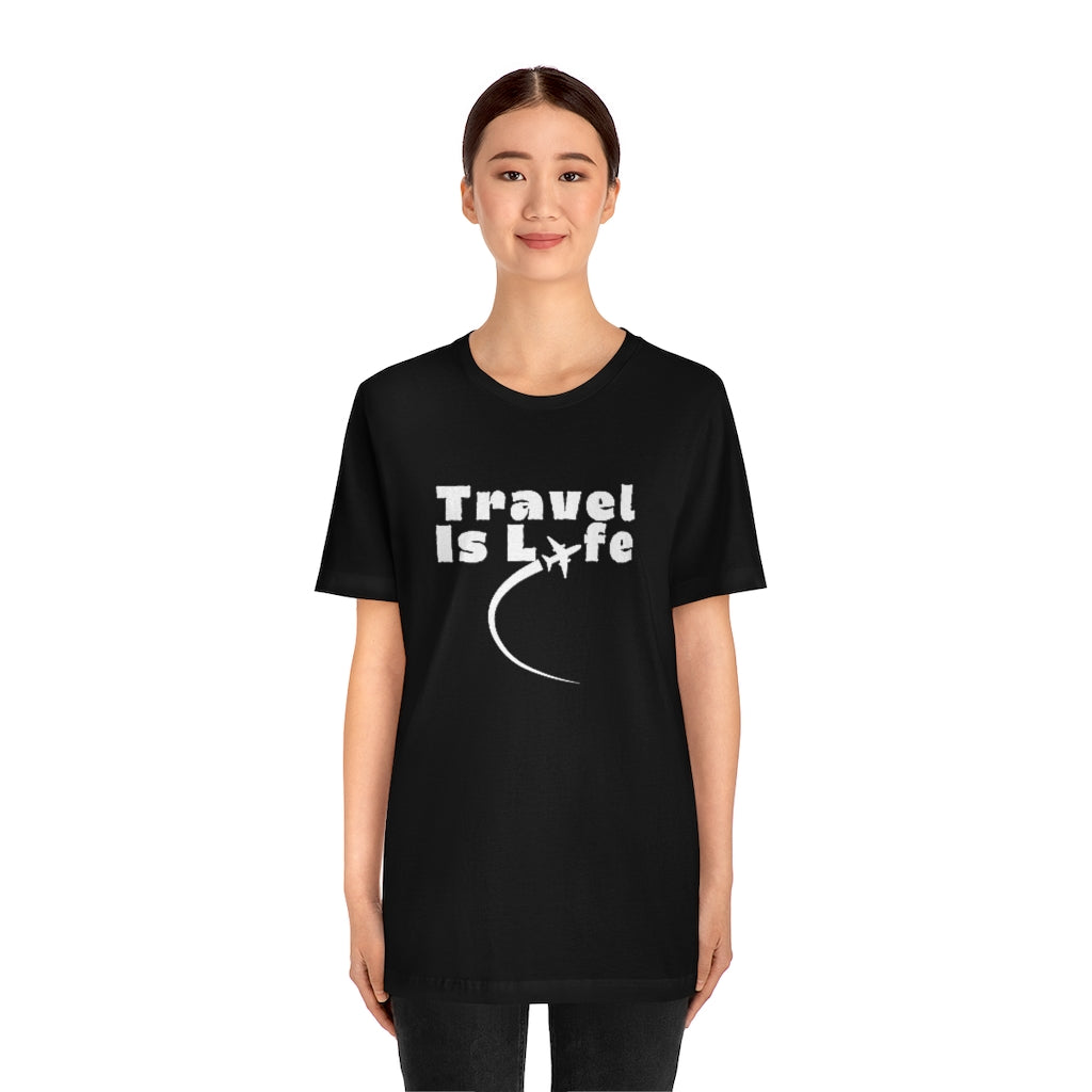 Travel Is Life Tee