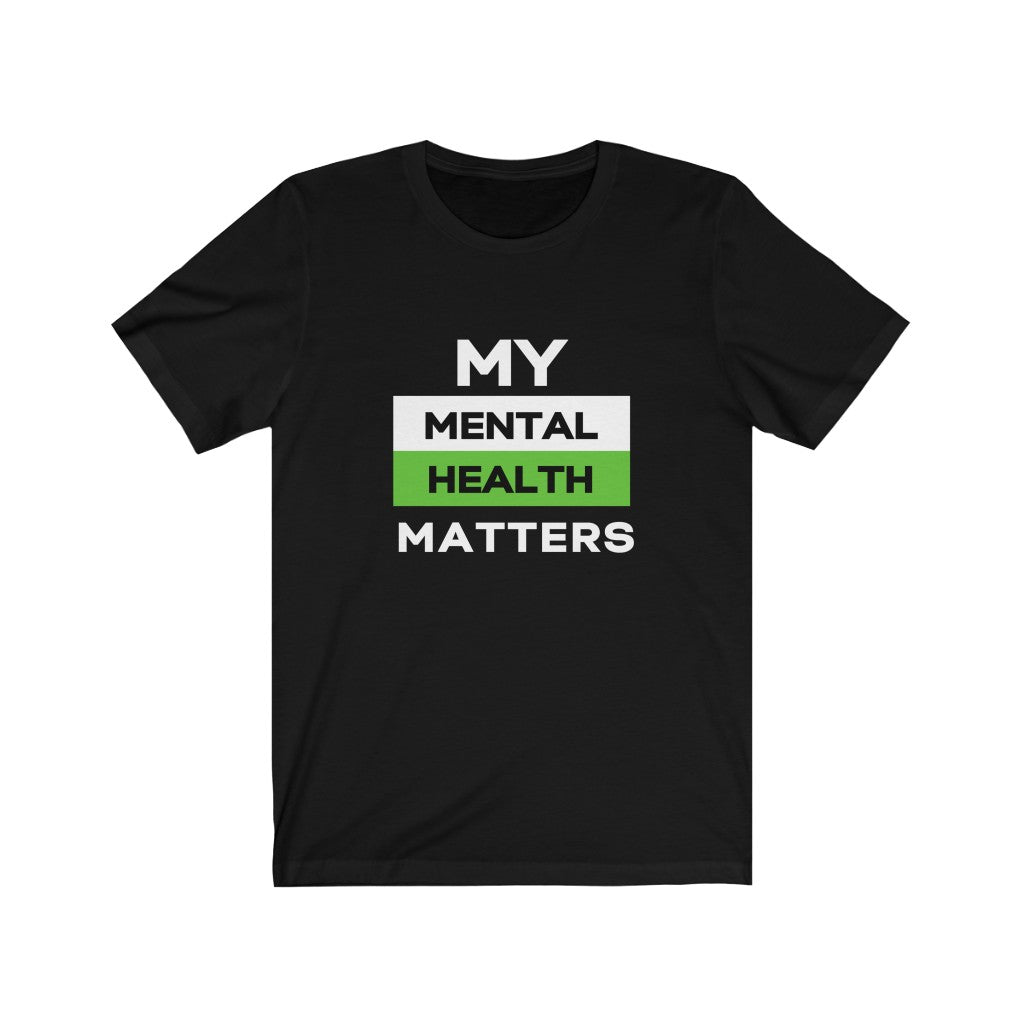 My Mental Health Matters Tee